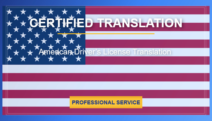 🚗 American Driver’s License Certified Translation Service